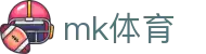 mk体育 - 极速到账与专业风控体系保障的顶级博彩站